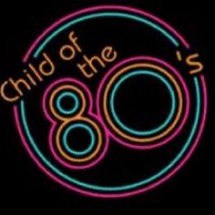 Child of the 80's